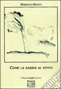 Come sabbia al vento