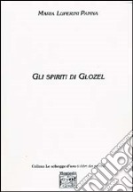 Gli spiriti di Glozel