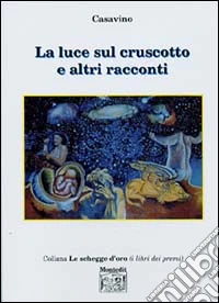 La luce sul cruscotto e altri racconti libro