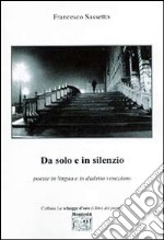 Da solo e in silenzio libro