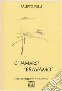 Chiamarsi «eravamo» libro