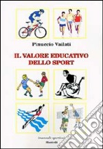 Il valore educativo dello sport libro