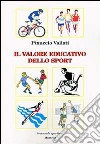 Il valore educativo dello sport libro