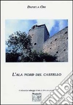 L'ala nord del castello