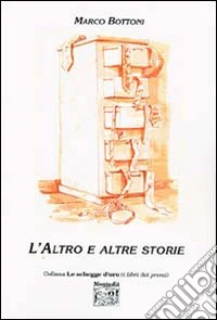 L'altro e altre storie