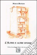 L'altro e altre storie libro