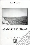 Sonagliere di corallo libro di Bartone Elena