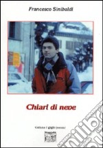 Chiari di neve libro