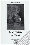 Le avventure di Giulia libro