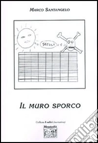Il muro sporco libro