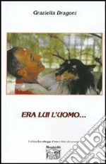 Era lui l'uomo... libro