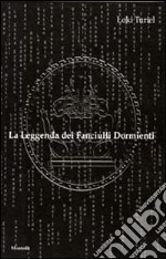 La leggenda dei fanciulli dormienti libro