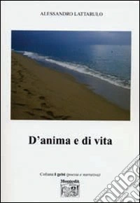 D'anima e di vita