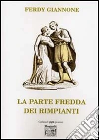 La parte fredda dei rimpianti
