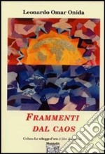 Frammenti dal caos