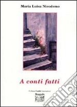 A conti fatti libro