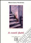 A conti fatti libro