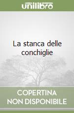 La stanca delle conchiglie libro