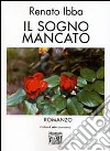 Il sogno mancato libro