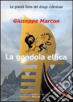 La gondola elfica libro