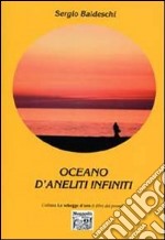 Oceano d'aneliti infiniti libro