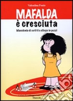 Mafalda è cresciuta libro