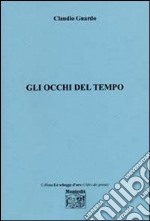 Gli occhi del tempo libro