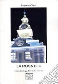La rosa blu