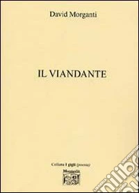 Il viandante libro