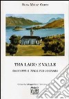 Tra lago e valle libro