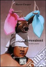 Percezioni (e altre poesie) libro