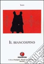 Il biancospino libro