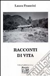 Racconti di vita libro