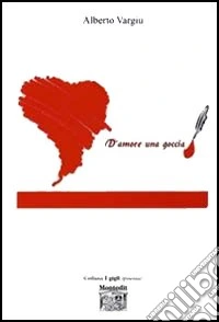 D'amore una goccia