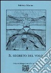 Il segreto del volo libro