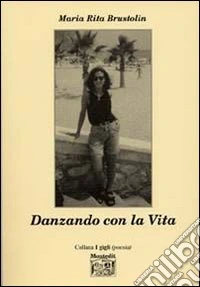 Danzando con la vita libro
