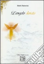 L'angelo dorato libro