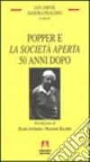 Popper e la «Società aperta» 50 anni dopo libro