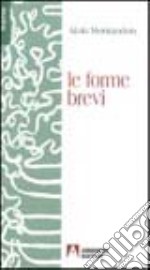 Le forme brevi libro