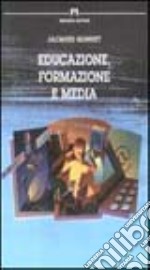 Educazione, formazione e media libro