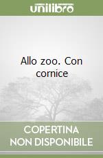Allo zoo. Con cornice