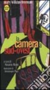 La camera a sud-ovest libro