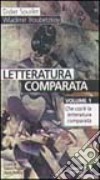 Letteratura comparata. Vol. 1: Che cos'è la letteratura comparata libro di Souiller Didier Troubetzkoy Wladimir Puglisi G. (cur.) Proietti P. (cur.)