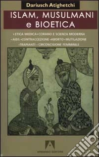 Islam, musulmani e bioetica