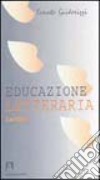 Educazione letteraria. Lezioni libro