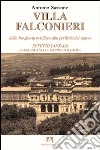 Villa Falconieri. Dalla Borghesia nobiliare alla perifieria del sapere. Vol. 2: Effetto Tantalo. La politica nella ricerca educativa libro di Sassone Antonio