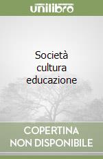 Società cultura educazione libro