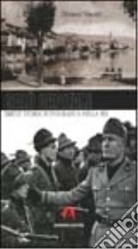 Salò capitale. Breve storia fotografica della RSI libro