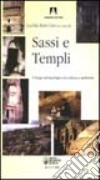 Sassi e templi. Il luogo antropologico tra cultura e ambiente libro