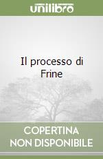 Il processo di Frine